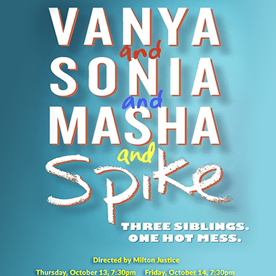 Vanya, Sonya, Masha & Spike