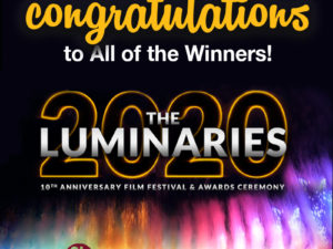 The 2020 Luminaries: 10th Anniversary Film Festival & Awards Ceremony