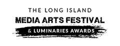 Five Towns College presents LI Media Arts Festival & Luminaries Awards