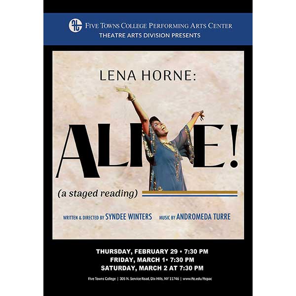 Lena Horne: Alive at Five Towns College Performing Arts Center