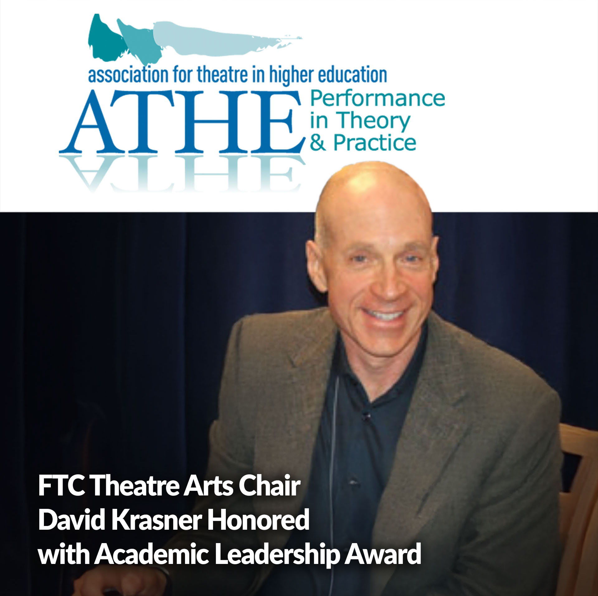 FTC Theatre Arts Chair David Krasner Honored for Academic Leadership