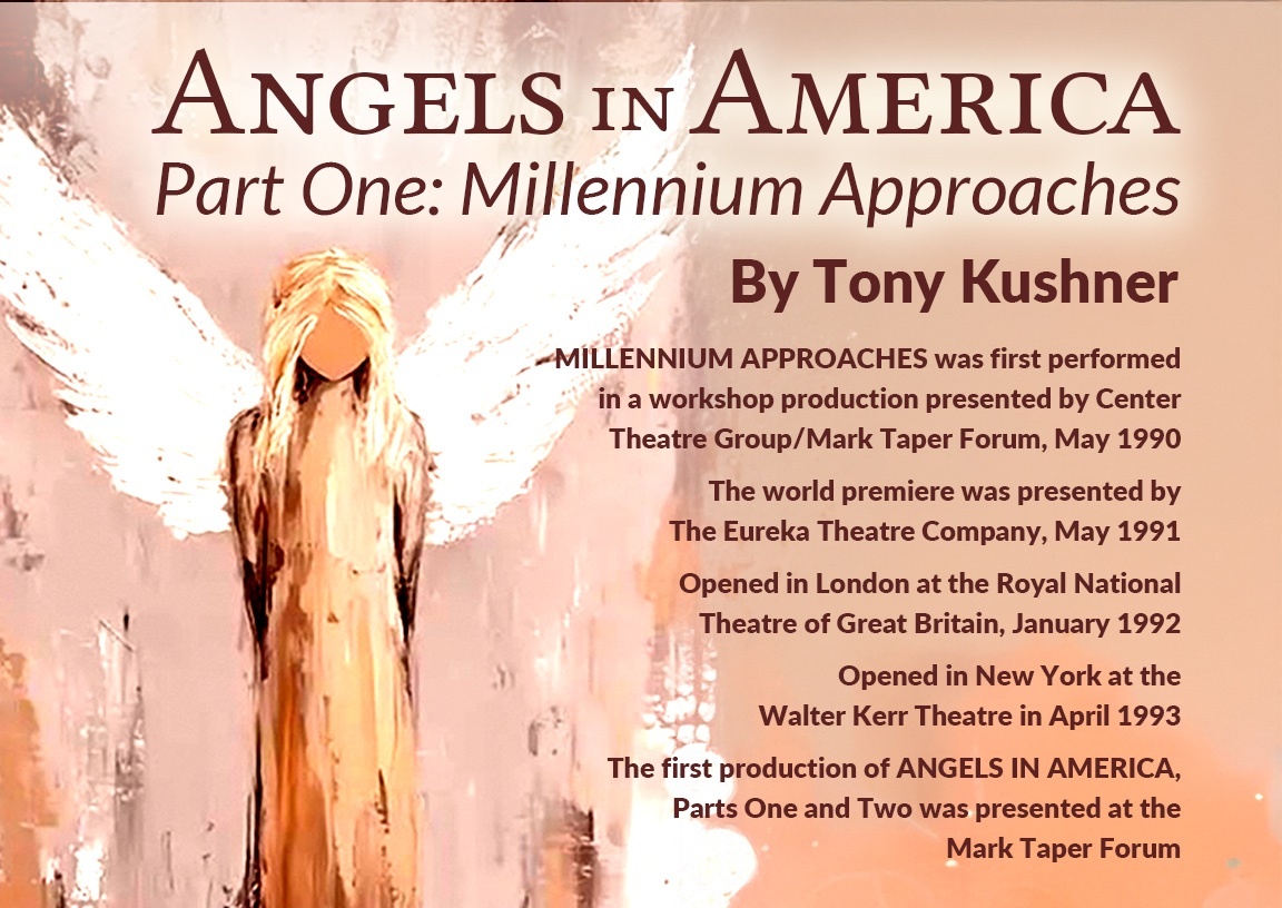 Poster for Angels in America: Part One—Millennium Approaches by Tony Kushner, featuring an abstract angel with wings. Text lists production dates and venues, including notable performing arts center locations where the play was staged.