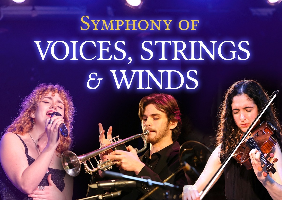 Three musicians perform on stage at a performing arts center: a woman singing passionately into a microphone, a man playing the trumpet, and another woman on violin. Bold text above reads, “Symphony of Voices, Strings & Winds.”.